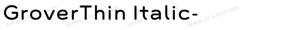 GroverThin Italic字体转换